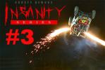 Crusty Demons - Insanity Series Episode 3