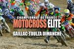 Résumé vidéo du Motocross Elite à Gaillac Toulza