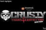 Vidéo Crusty Demons à Perth 2010, ils sont toujours aussi fous