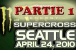 Vidéo supercross AMA Seattle 2010, partie 1
