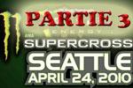 Vidéo supercross AMA Seattle 2010, partie 3